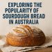 exploring-the-popularity-of-sourdough-bread-in-australia