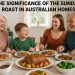 the-significance-of-the-sunday-roast-in-australian-homes